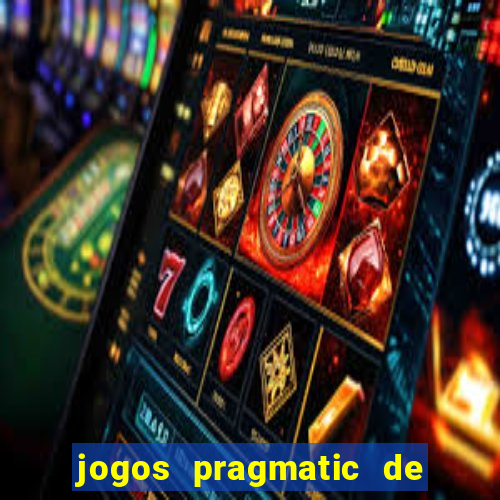 jogos pragmatic de 10 centavos